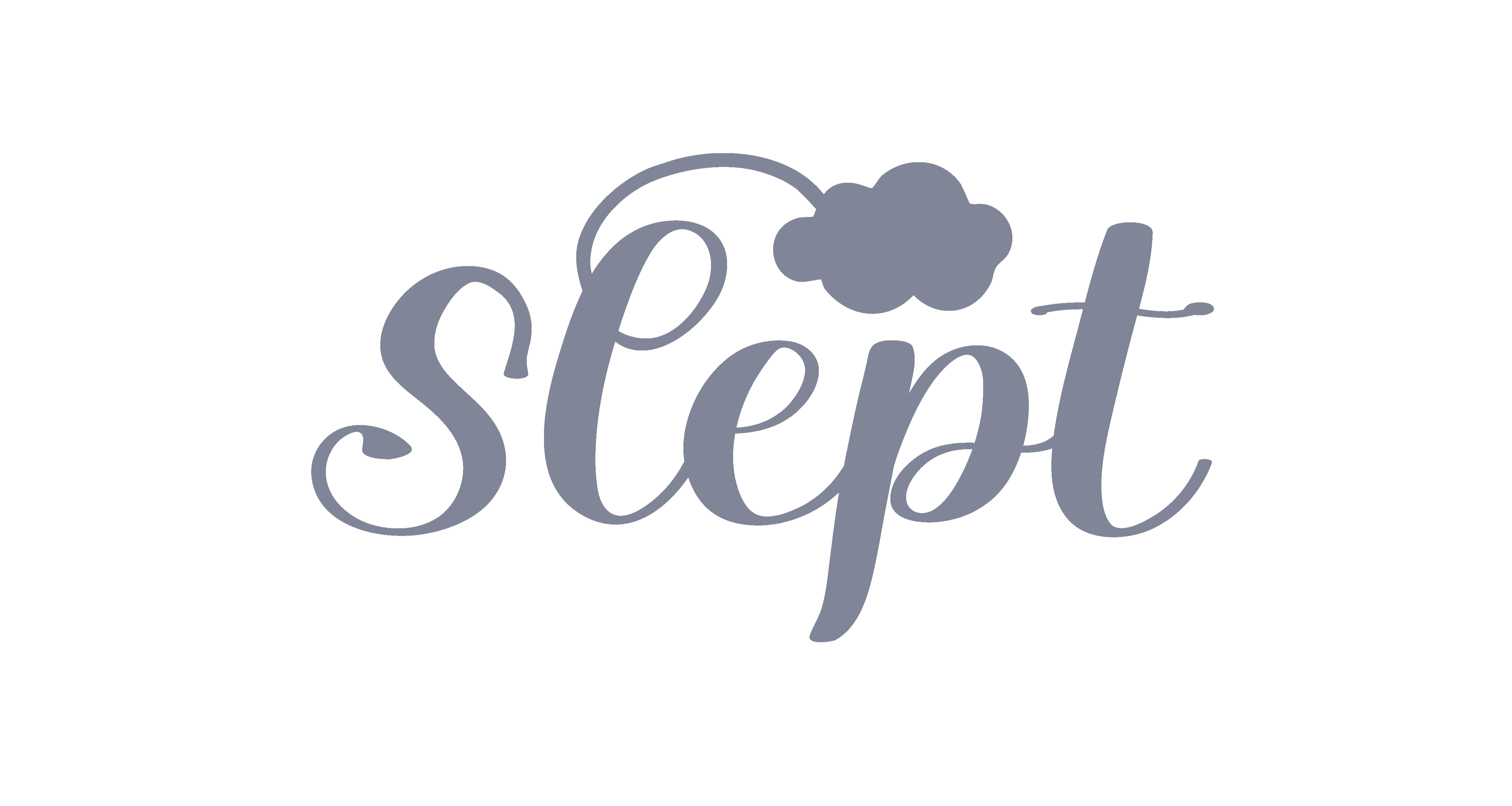 Slept
